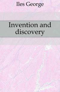 Invention and discovery
