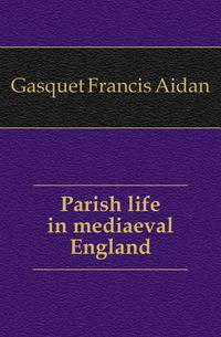 Parish life in mediaeval England