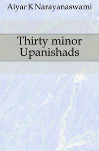 Thirty minor Upanishads