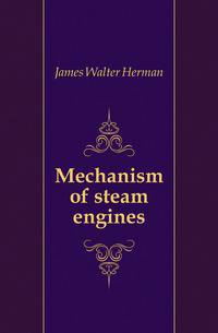 Mechanism of steam engines