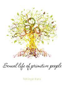 Sexual life of primitive people