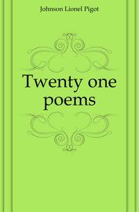 Twenty one poems