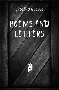 Poems and letters