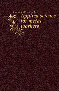 Applied science for metal workers