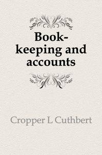 Book-keeping and accounts