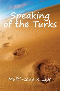 Speaking of the Turks