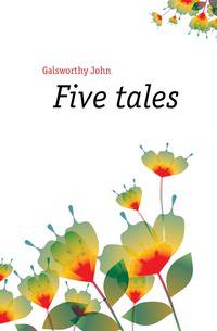 Five tales