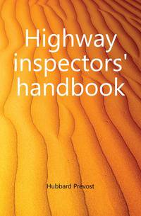 Highway inspectors' handbook