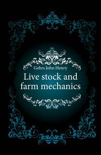 Live stock and farm mechanics