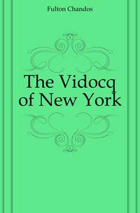 The Vidocq of New York
