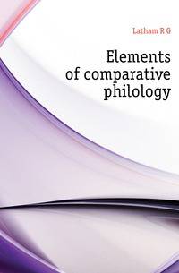 Elements of comparative philology