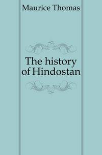 The history of Hindostan