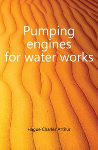 Pumping engines for water works
