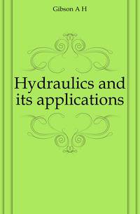 Hydraulics and its applications