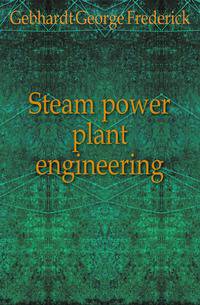 Steam power plant engineering