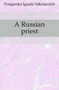 A Russian priest