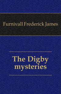The Digby mysteries