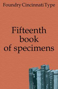 Fifteenth book of specimens
