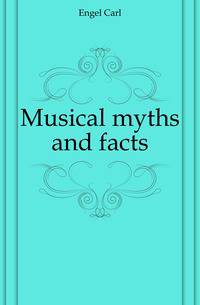 Musical myths and facts