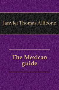 The Mexican guide