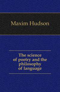 The science of poetry and the philosophy of language