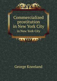 Commercialized prostitution. in New York City
