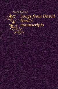 Songs from David Herd's manuscripts