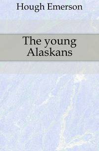 The young Alaskans