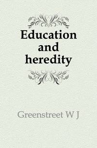 Education and heredity