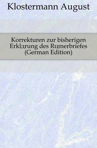 Korrekturen zur bisherigen Erklaerung des Roemerbriefes (German Edition)