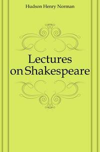 Lectures on Shakespeare