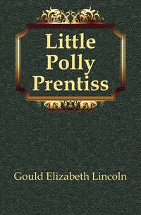 Little Polly Prentiss