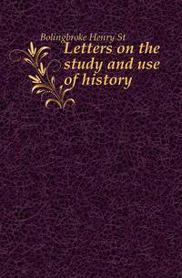 Letters on the study and use of history