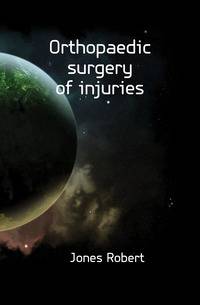Orthopaedic surgery of injuries