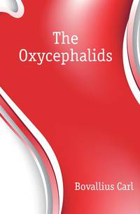 The Oxycephalids