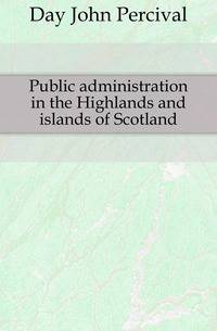 Public administration in the Highlands and islands of Scotland