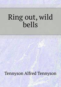 "Ring out, wild bells"