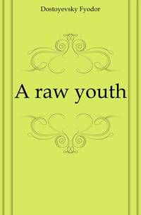 A raw youth