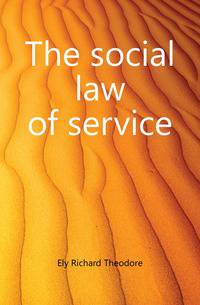 The social law of service