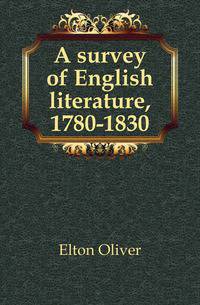 A survey of English literature, 1780-1830