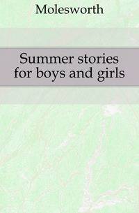 Summer stories for boys and girls