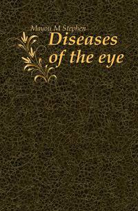 Diseases of the eye