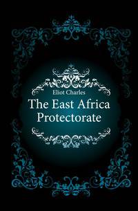 The East Africa Protectorate