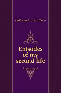 Episodes of my second life