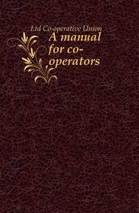 A manual for co-operators