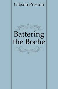Battering the Boche