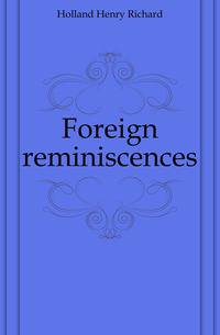 Foreign reminiscences