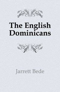 The English Dominicans