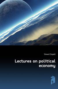 Lectures on political economy