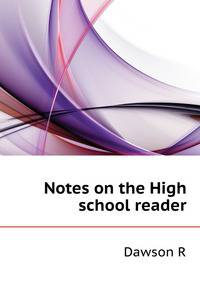 Notes on the High school reader...